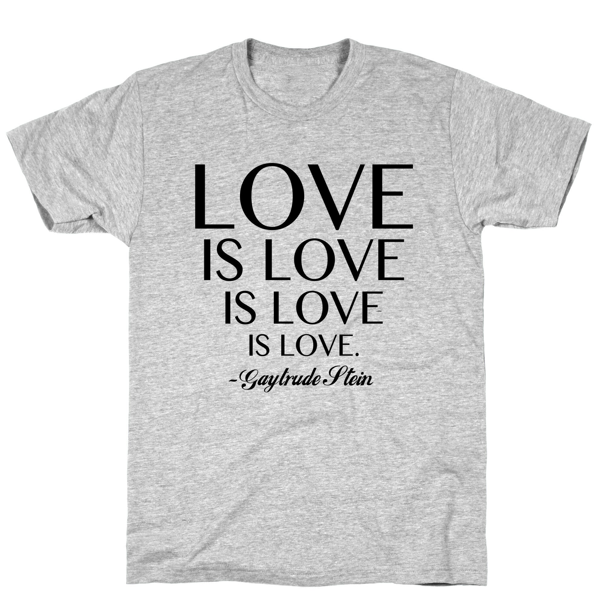 Love is Love T-Shirt